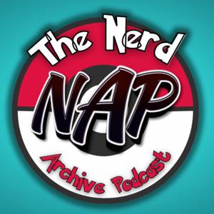 The Nerd Archive Podcast