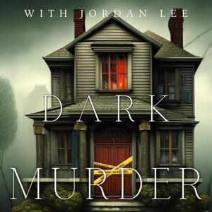 Dark Murder: True Crime Cases