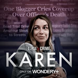 Karen by Law&Crime | Wondery