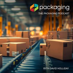 Everything Packaging - the 42nd Best Packaging Podcast by David Holliday