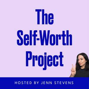 The Self-Worth Project by Jenn Stevens