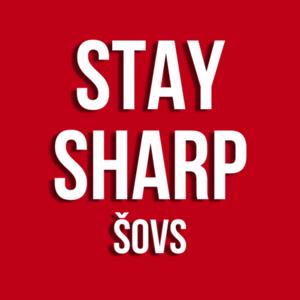 Stay Sharp Šovs by Niks Jansons