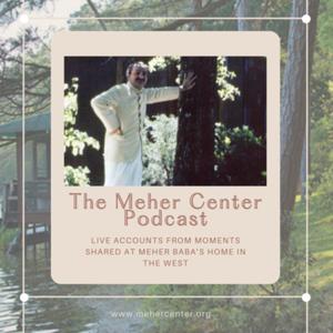 Meher Center Podcast by Meher Spiritual Center