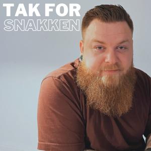 Tak for snakken