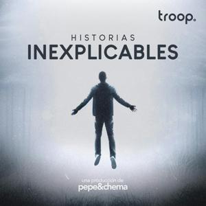 Historias Inexplicables Podcast