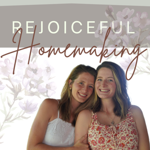 Rejoiceful Homemaking