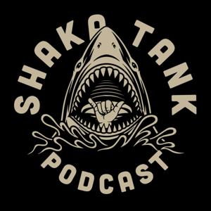 Shaka Tank Podcast by Shaka Tank