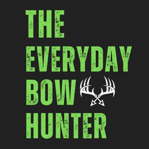 The Everyday Bow Hunter