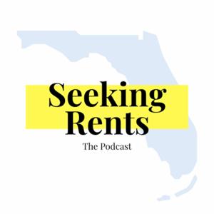 Seeking Rents – The Podcast by Jason Garcia