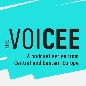 VoiCEE - Podcast from Central and Eastern Europe