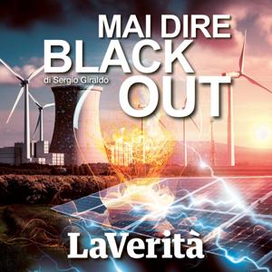 La Verità - Mai dire Blackout by La Verità