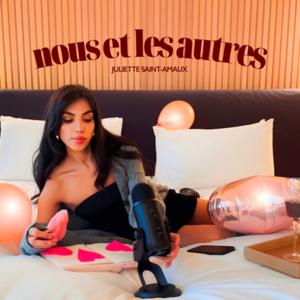 Nous et les autres by Juliette Saint-Amaux