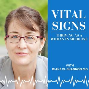 Vital Signs: Thriving as a Woman in Medicine