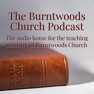 Burntwoods Church Podcast