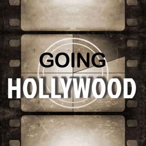 Going Hollywood - Movies and Television from the Golden Age to Today