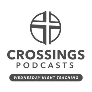 Wednesday Night Teaching by Crossings Community Church