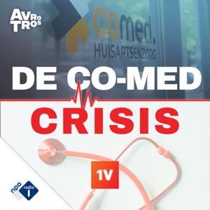 De Co-Med Crisis by NPO Radio 1 / AVROTROS