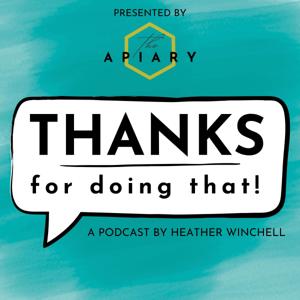 THANKS for doing that by Heather Winchell