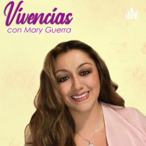 VIVENCIAS CON MARY GUERRA