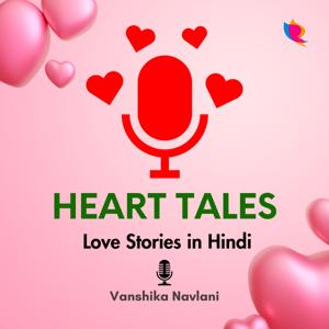 Heart Tales: Love Stories in Hindi by Vanshika Navlani