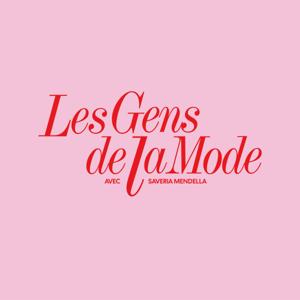 LES GENS DE LA MODE