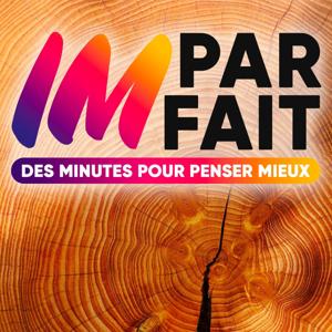 Imparfait - Des minutes pour penser mieux