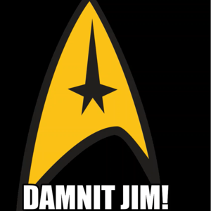 Damnit Jim! The Podcast