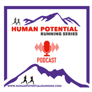 The Human Potential Running Series Podcast