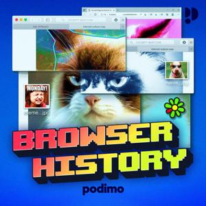 Browser History - Die legendärsten Momente der Internetgeschichte by Podimo