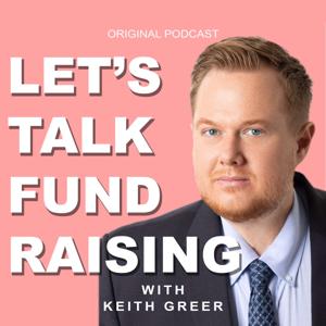 Let's Talk Fundraising by Keith Greer, CFRE