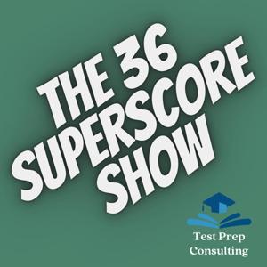 The 36 Superscore Show