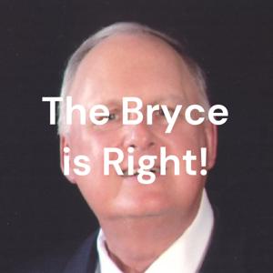 The Bryce is Right!