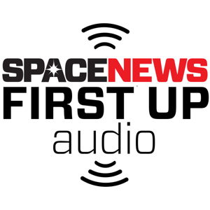 SpaceNews First Up Daily Headlines Audio