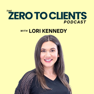 The Zero To Clients Show