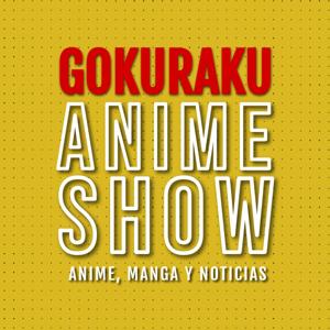 Gokuraku Anime Show