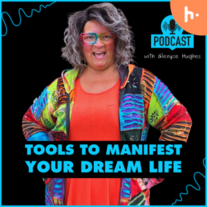 Tools to Manifest Your Dream Life