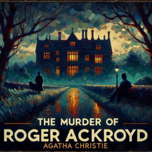 Agatha Christie Murder of Roger Ackroyd by Agatha Christie