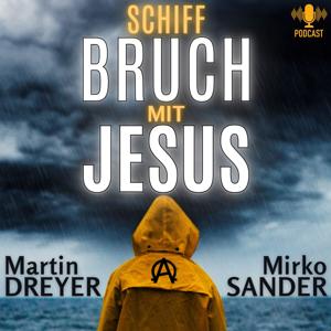 Schiffbruch mit Jesus