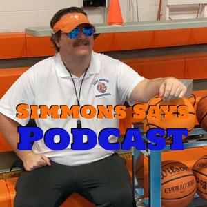 Simmons Says Podcast