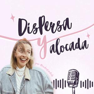 Dispersa y alocada