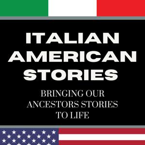 Italian American Stories Podcast