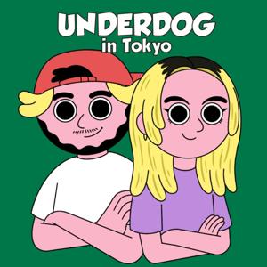 UNDERDOG in Tokyo