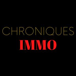 Chroniques Immo💊