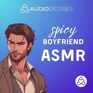 Spicy Boyfriend ASMR by Audiodesires