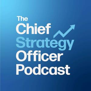 The Chief Strategy Officer Podcast