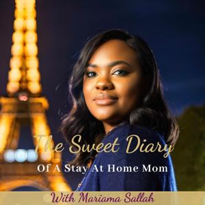 The Sweet Diary of A Stay at Home Mom