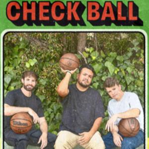 The Check Ball Show