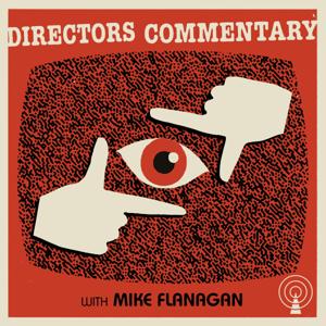 Directors Commentary with Mike Flanagan by SpectreVision Radio