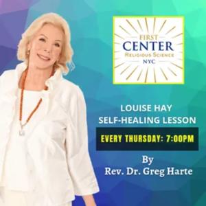 Self-healing classes based on Louise Hay teaching by First Center of Religious Science NYC