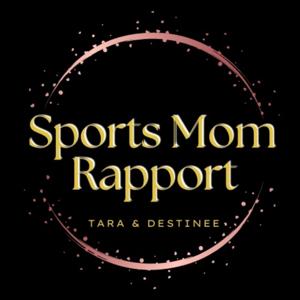 Sports Mom Rapport